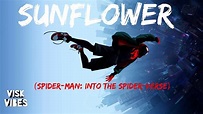 Post Malone, Swae Lee - Sunflower (Spider-Man: Into the Spider-Verse ...