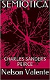 SEMIÓTICA : CHARLES SANDERS PEIRCE - eBook, Resumo, Ler Online e PDF ...