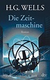 Die Zeitmaschine - H.G. Wells - Buch kaufen | Ex Libris