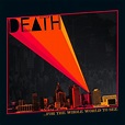 ...For The Whole World To See, Death (US 70s proto punk band) – LP ...