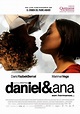 Daniel & Ana - 2009 ~ Cinema México