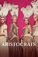 Watch Aristocrats (1999) TV Series Free Online - Plex