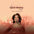 The Oprah Winfrey Show: The Podcast | iHeart