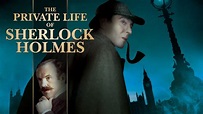 Watch The Private Life of Sherlock Holmes (1970) | 1080 Movie & TV Show