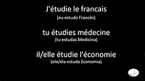 Verbo Estudar em Francês no Presente do Indicativo - Verbe étudier au ...
