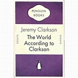 Jeremy Clarkson | The World According to Clarkson | Elephant Bookstore