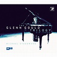 The Glenn Gould Trilogy - A Life, Glenn Gould - Qobuz