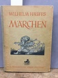 Wilhelm Hauffs Märchen. Mit Bildern u. Zeichn. von Rolf Winkler. by ...
