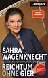 'Reichtum ohne Gier' von 'Sahra Wagenknecht' - eBook