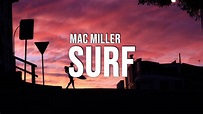 Mac Miller - Surf (Lyrics) - YouTube