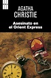 Entre la lectura y el cine: Asesinato en el Orient Express, Agatha Christie