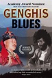 Genghis Blues (1999) - Película eCartelera