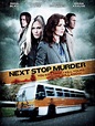 Next Stop Murder - Film 2010 - FILMSTARTS.de