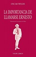 LA IMPORTANCIA DE LLAMARSE ERNESTO | OSCAR WILDE | Comprar libro ...
