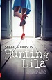 Hunting Lila: Volume 1 : Alderson, Sarah: Amazon.co.uk: Books
