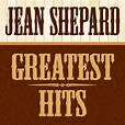 Greatest Hits (All Original Recordings) - Jean Shepard — Listen and ...