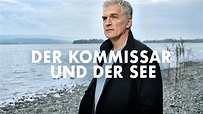 Der Kommissar und der See – Der Samstagskrimi - ZDFmediathek