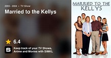 Married to the Kellys (TV Series 2003 - 2004)