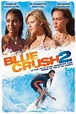 Blue Crush 2 (2011) - Posters — The Movie Database (TMDb)