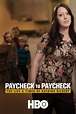 Paycheck to Paycheck: The Life and Times of Katrina Gilbert (Film, 2014 ...