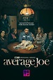 Average Joe : Extra Large Movie Poster Image - IMP Awards