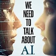 We Need to Talk About A.I - Rotten Tomatoes