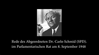 Carlo Schmid - Rede zum Grundgesetz 1948 - YouTube