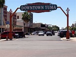 "Gateway to the Southwest" Historic Downtown Yuma Sign. Put up for the ...