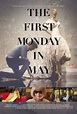 Cartel de la película The First Monday In May - Foto 9 por un total de ...