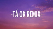 DENNIS, Karol G, Maluma - Tá OK (Remix) (Letra/Lyrics) ft. MC Kevin o ...