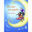 Livro - Ou Isto ou Aquilo - Juvenil | Ponto Frio | 96107