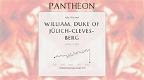 William, Duke of Jülich-Cleves-Berg Biography - Duke of Jülich-Cleves ...