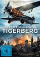 Die letzte Schlacht am Tigerberg in DVD oder Blu Ray - FILMSTARTS.de