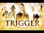 Trigger - Official Trailer - YouTube