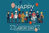 Labor Day: Celebrating those who help create our nation’s strength ...