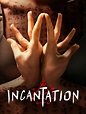 Incantation - Rotten Tomatoes