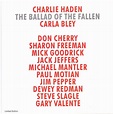 Charlie Haden / Carla Bley - The Ballad Of The Fallen (CD) | Discogs