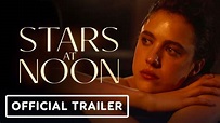 Stars at Noon – Official Trailer (2022) Margaret Qualley, Joe Alwyn ...