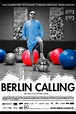 Berlin Calling | Film, Trailer, Kritik