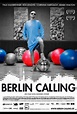 Berlin Calling | Film, Trailer, Kritik