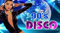 Best Disco of The 90's Dance 90's Music Disco Greatest 90's Disco Hits ...