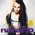 Monica Naranjo – Monica Naranjo (1994, CD) - Discogs