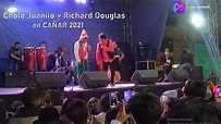 Cholo Juanito & Richard Douglas en CAÑAR 2021 [COMPLETO] - YouTube
