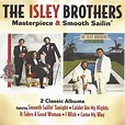 The Isley Brothers - Masterpiece / Smooth Sailin' 2-cd - Dubman Home ...