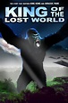King of the Lost World (2005) - Posters — The Movie Database (TMDB)