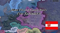 Make Poland great again Feat. Kaiserreich - Hoi4 Timelapse - YouTube