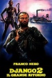 Django 2 : Le grand retour de Django (film) - Réalisateurs, Acteurs ...