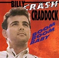 Boom Boom Baby by Billy 'Crash' Craddock on Plixid
