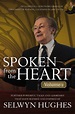 Spoken from the Heart: Volume 2 By Selwyn Hughes 9781853454035 | eBay