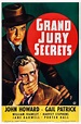 Grand Jury Secrets (1939) - FilmAffinity